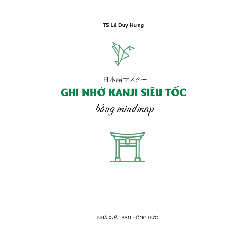 Ghi Nhớ Kanji Siêu Tốc Bằng Mindmap - Trình Độ Sơ Cấp