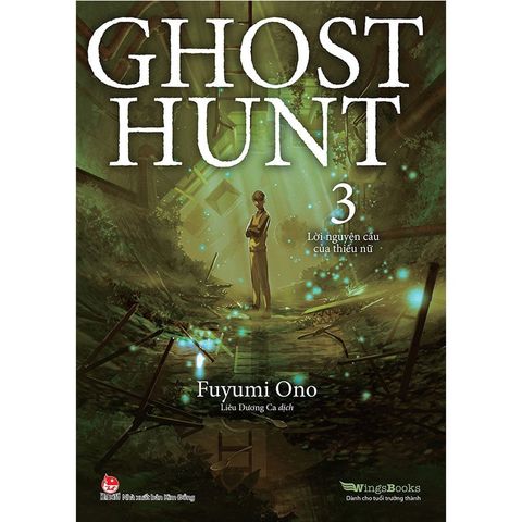 Ghost Hunt - Tập 3: Lời Nguyện Cầu Của Thiếu Nữ