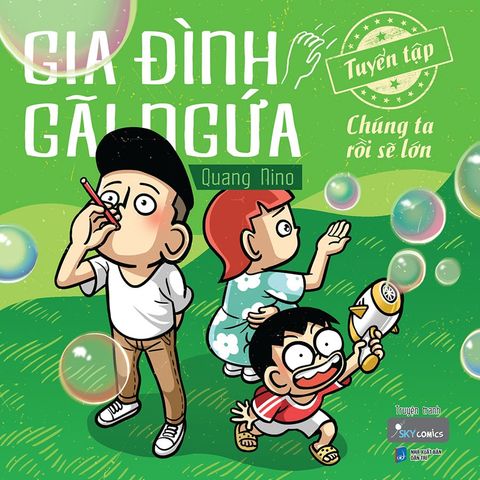 Tuyển Tập Chúng Ta Rồi Sẽ Lớn - Gia Đình Gãi Ngứa