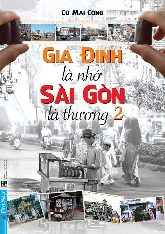 Gia Định Là Nhớ, Sài Gòn Là Thương 2