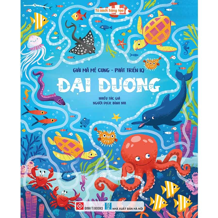 Giải Mã Mê Cung - Phát Triển IQ - Đại Dương