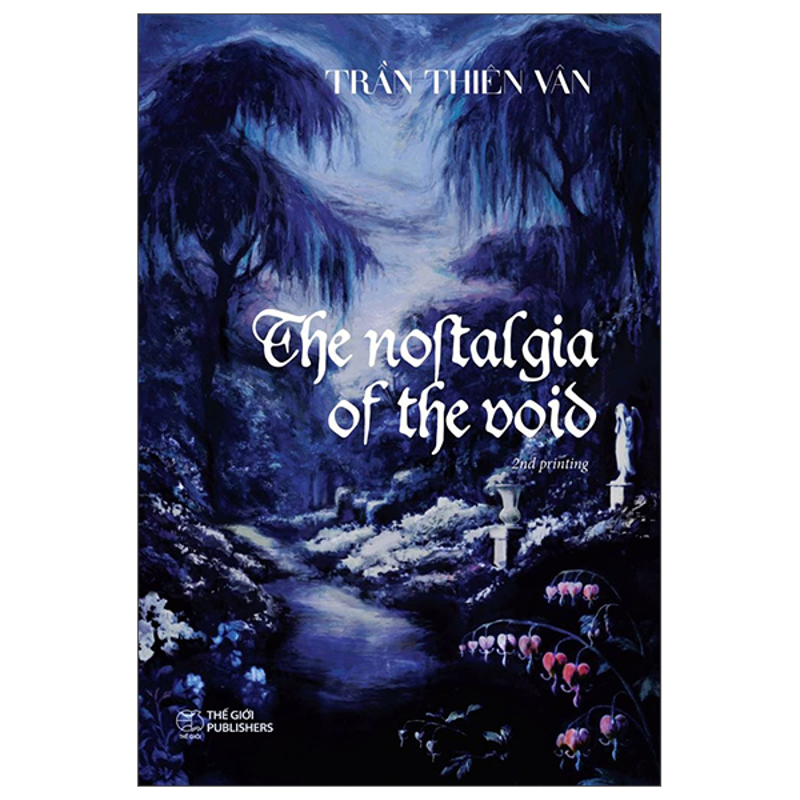 The Nostalgia of the Void (Hoài Niệm Về Khoảng Trống - Bản Tiếng Anh)