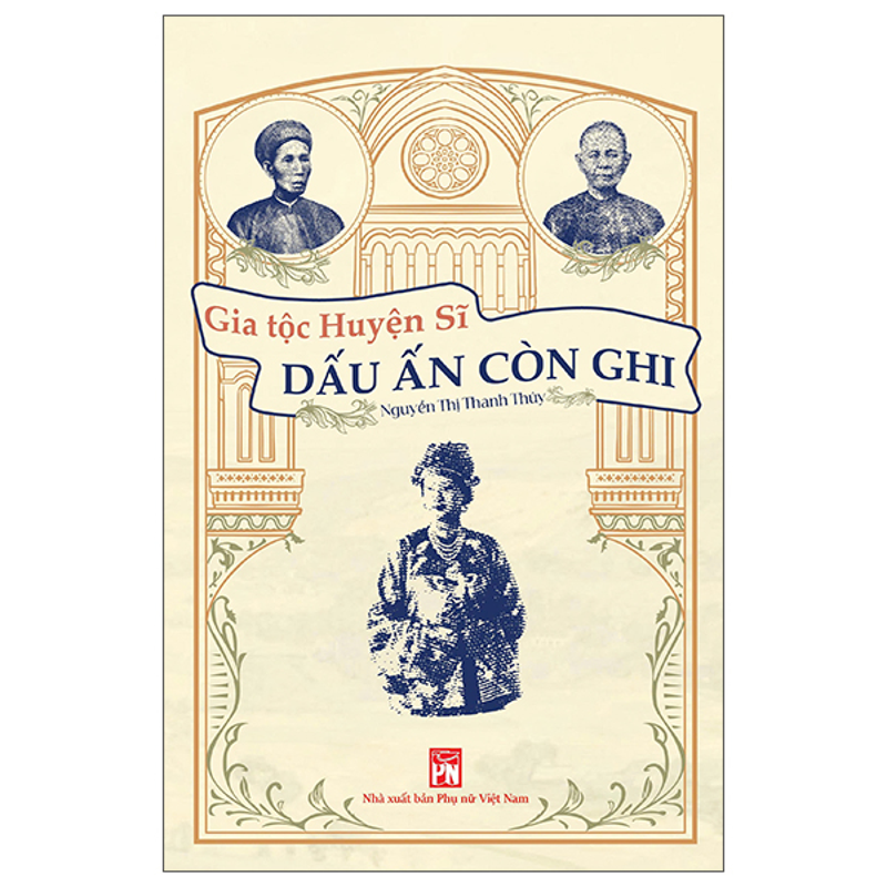 Gia Tộc Huyện Sĩ - Dấu Ấn Còn Ghi
