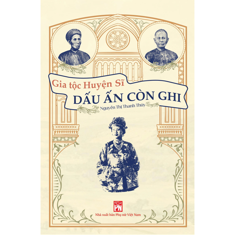 Gia Tộc Huyện Sĩ - Dấu Ấn Còn Ghi