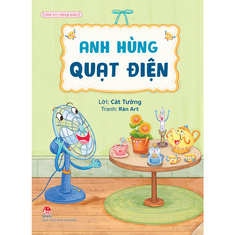 Giá Trị Riêng Biệt - Anh Hùng Quạt Điện