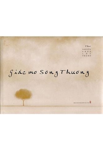 Giấc Mơ Sông Thương (Bìa cứng)