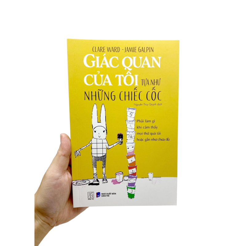 Giác Quan Của Tôi Tựa Như Chiếc Cốc