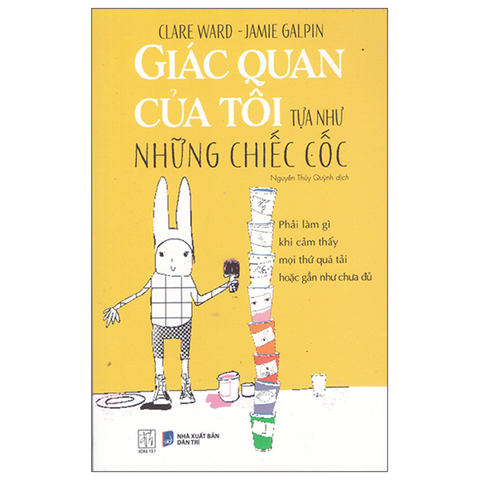 Giác Quan Của Tôi Tựa Như Chiếc Cốc