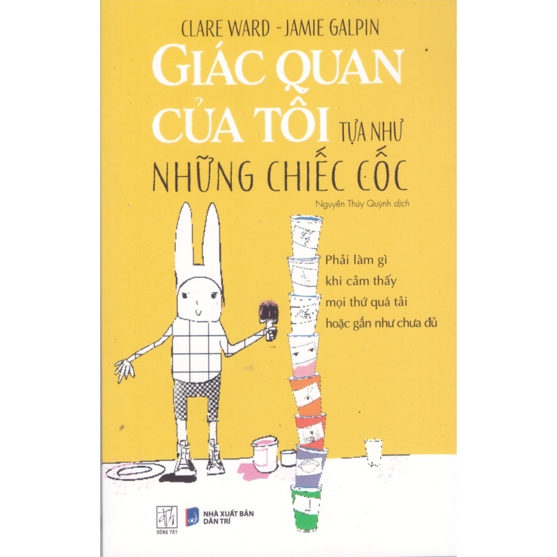 Giác Quan Của Tôi Tựa Như Chiếc Cốc
