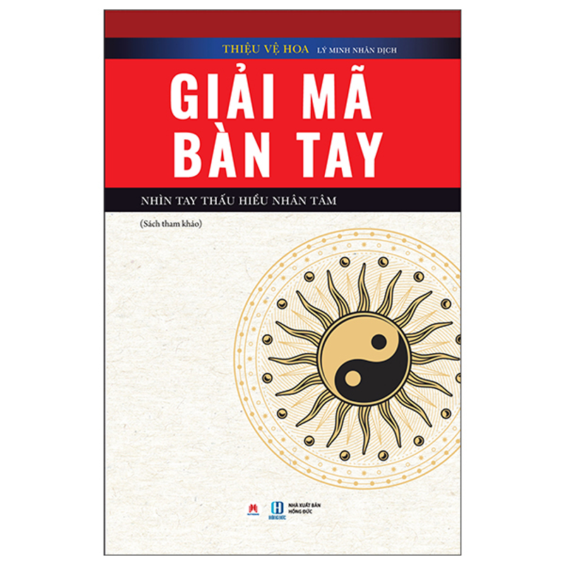 Giải Mã Bàn Tay-Nhìn Tay Thấu Hiểu Nhân Tâm