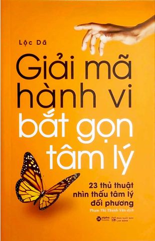 Giải Mã Hành Vi Bắt Gọn Tâm Lý (Tái bản năm 2023)