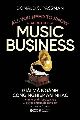 Giải Mã Ngành Công Nghiệp Âm Nhạc