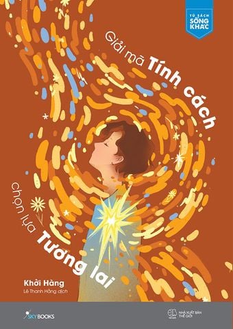 Giải Mã Tính Cách, Chọn Lựa Tương Lai