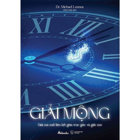 Giải Mộng - Giải Mã Mối Liên Kết Giữa Trực Giác Và Giấc Mơ