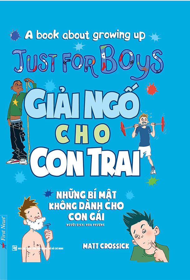 Giải Ngố Cho Con Trai - Những Bí Mật Không Dành Cho Con Gái (Tái bản năm 2022)