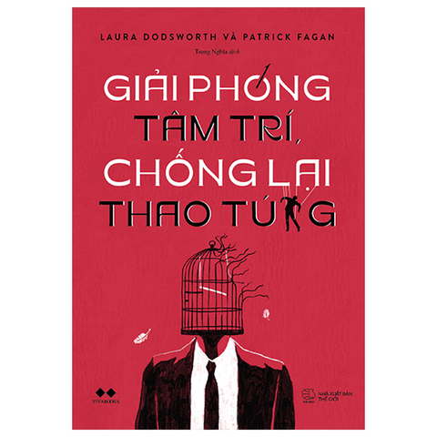 Giải Phóng Tâm Trí Chống Lại Thao Túng