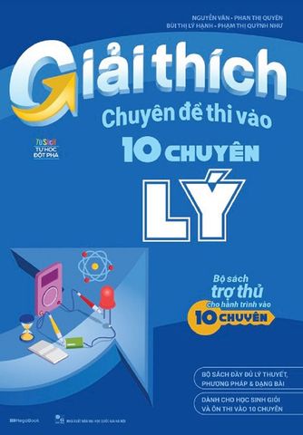 Giải Thích Chuyên Đề Thi Vào Lớp 10 Chuyên Lý