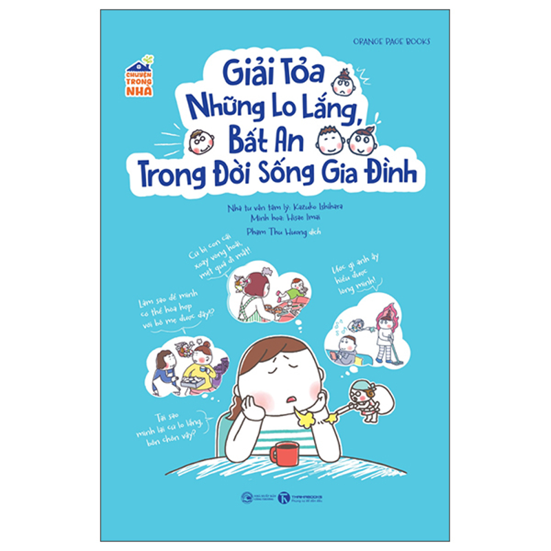 Giải Tỏa Những Lo Lắng Bất an Trong Đời Sống Gia Đình
