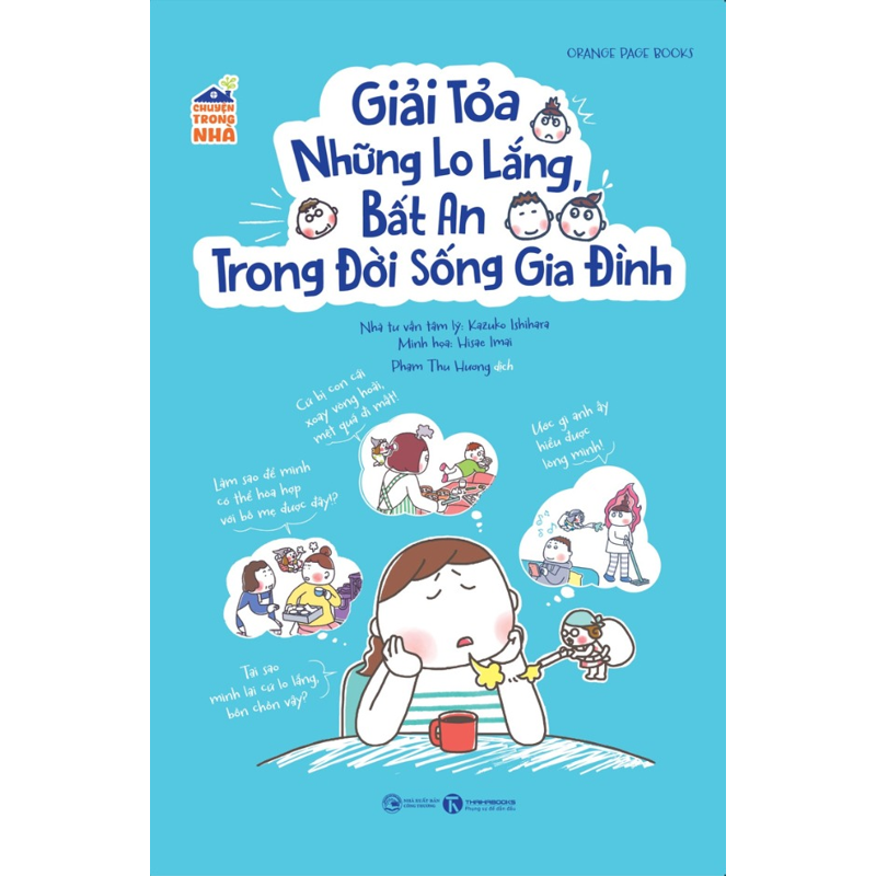 Giải Tỏa Những Lo Lắng Bất an Trong Đời Sống Gia Đình