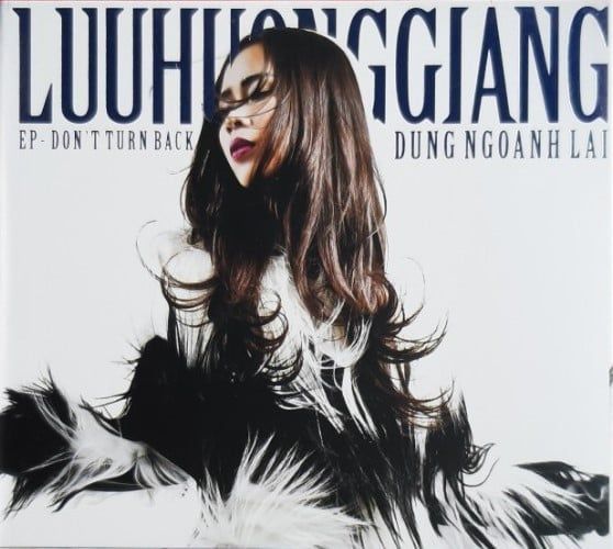 Lưu Hương Giang - Đừng Ngoảnh Lại (CD)