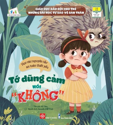 Giáo Dục Đầu Đời Cho Trẻ - Những Bài Học Tự Bảo Vệ Bản Thân – Tớ Dũng Cảm Nói 