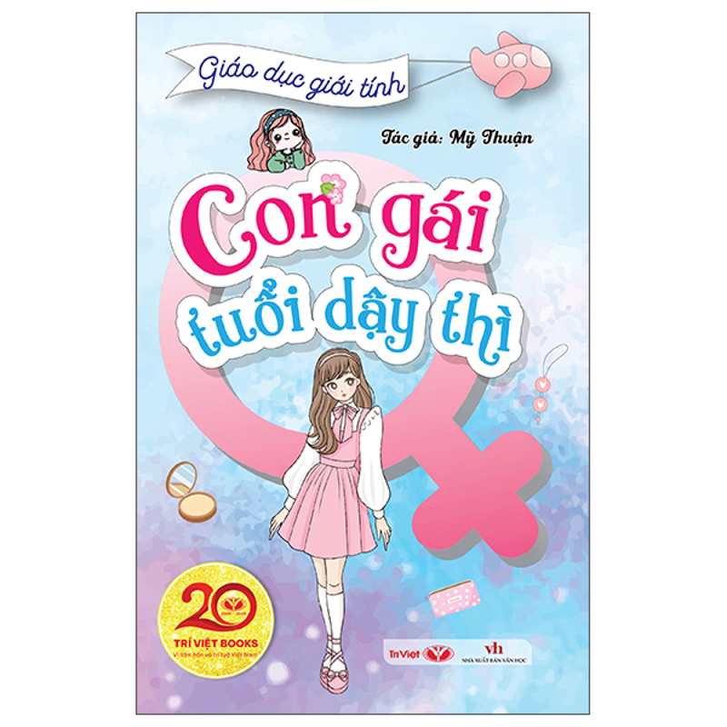 Giáo Dục Giới Tính-Con Gái Tuổi Dậy Thì