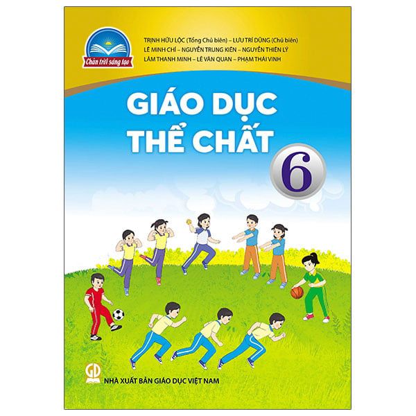 Sách Giáo Khoa Giáo Dục Thể Chất Bài Học Lớp 6 Bộ Chân Trời Sáng Tạo Năm 2021