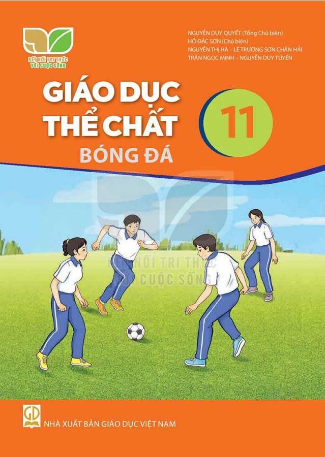 Sách Giáo Khoa Giáo Dục Thể Chất Lớp 11 - Bóng Đá - Bộ Kết Nối Tri Thức Với Cuộc Sống