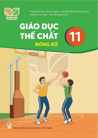 Sách Giáo Khoa Giáo Dục Thể Chất Lớp 11 - Bóng Rổ - Bộ Kết Nối Tri Thức Với Cuộc Sống