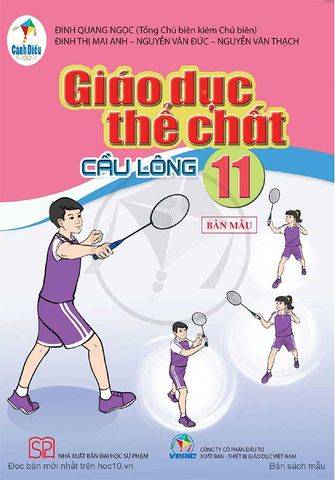 Sách Giáo Khoa Giáo Dục Thể Chất Lớp 11 - Cầu Lông - Bộ Cánh Diều