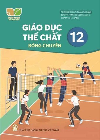 Sách Giáo Khoa Giáo Dục Thể Chất Lớp 12 - Bóng Chuyền - Bộ Kết Nối Tri Thức Với Cuộc Sống