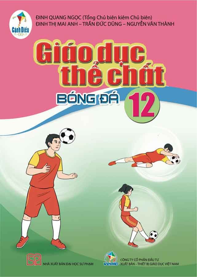Sách Giáo Khoa Giáo Dục Thể Chất Lớp 12 - Bóng Đá - Bộ Cánh Diều