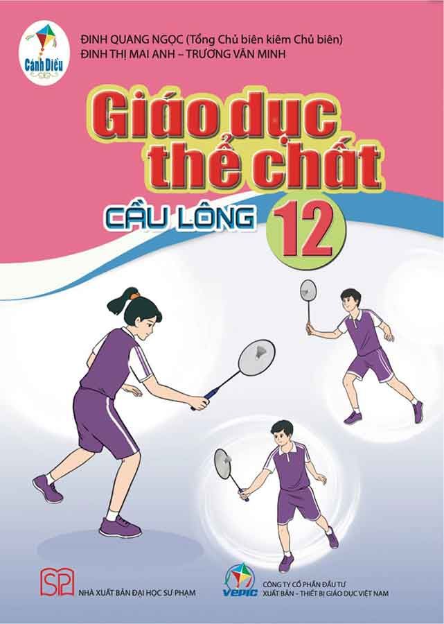 Sách Giáo Khoa Giáo Dục Thể Chất Lớp 12 - Cầu Lông - Bộ Cánh Diều