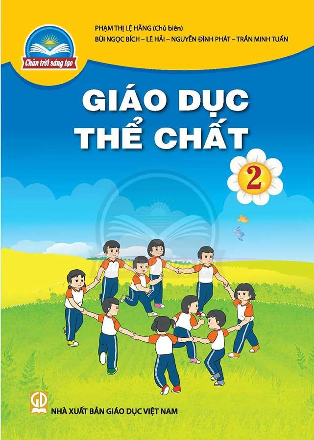 Sách Giáo Khoa Giáo Dục Thể Chất Lớp 2 - Bộ Chân Trời Sáng Tạo