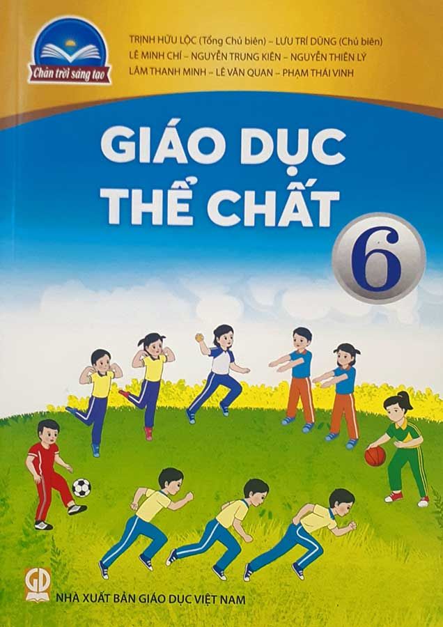 Sách Giáo Khoa Giáo Dục Thể Chất Lớp 6 - Bộ Chân Trời Sáng Tạo