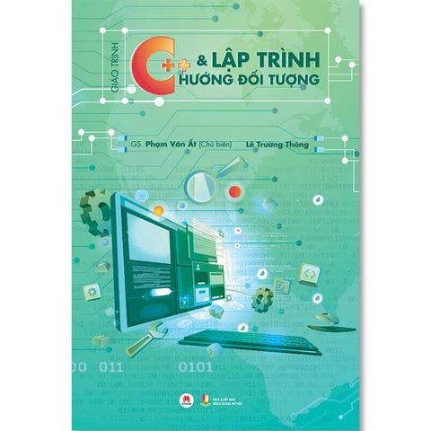 Giáo Trình C++ Và Lập Trình Hướng Đối Tượng (Tái bản năm 2023)