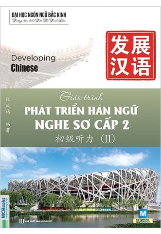 Giáo Trình Phát Triển Hán Ngữ Nghe Sơ Cấp 2
