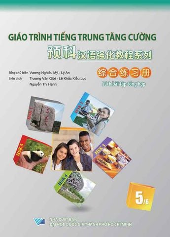 Giáo Trình Tiếng Trung Tăng Cường - Sách Bài Tập Tổng Hợp 5/6