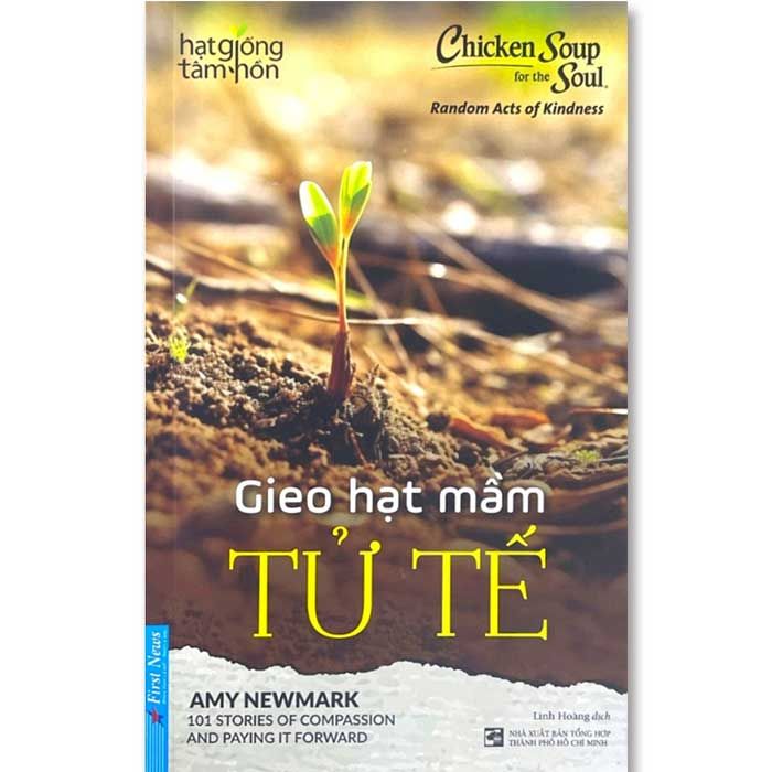Chicken Soup For The Soul - Gieo Hạt Mầm Tử Tế