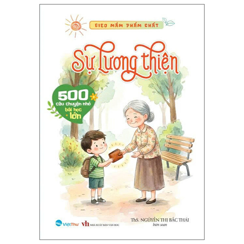 Gieo Mầm Phẩm Chất-Đắc Nhân Tâm-Từ Chối Và Tha Thứ