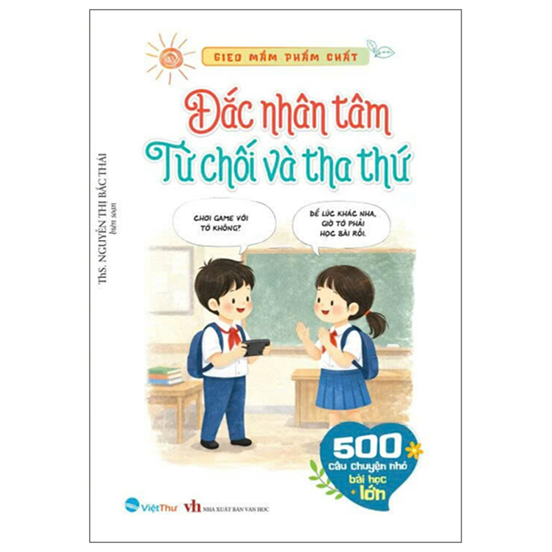 Gieo Mầm Phẩm Chất - Quẳng Gánh Lo Đi - Thu Phục Lòng Người