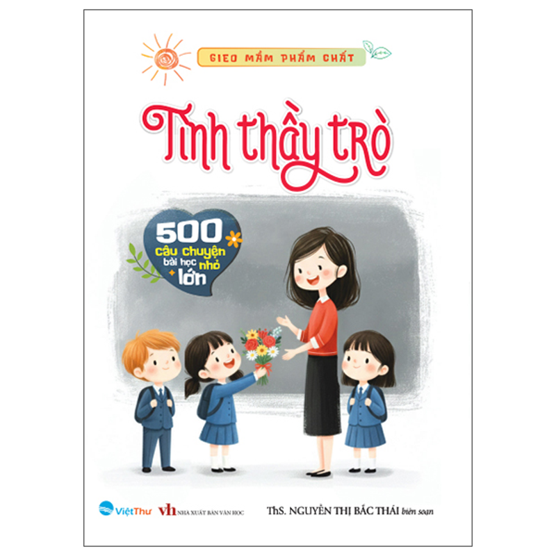 Gieo Mầm Phẩm Chất - Quẳng Gánh Lo Đi - Thu Phục Lòng Người
