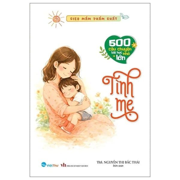 Gieo Mầm Phẩm Chất - Tình Mẹ