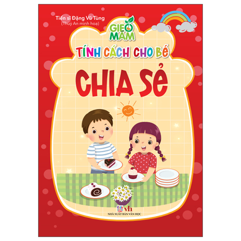 Gieo Mầm Tính Cách Cho Bé-Chia Sẻ