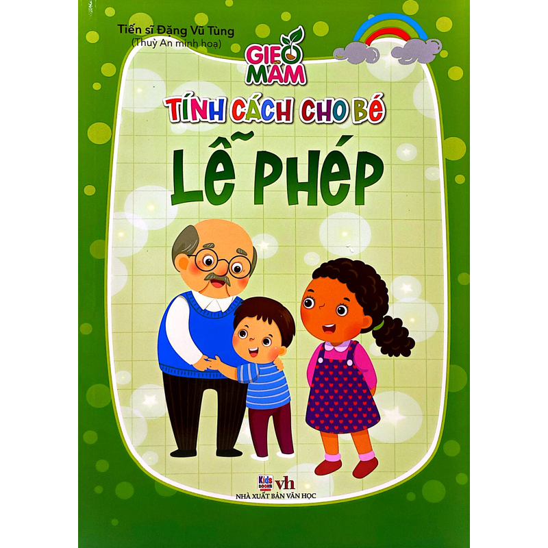 Gieo Mầm Tính Cách Cho Bé - Lễ Phép