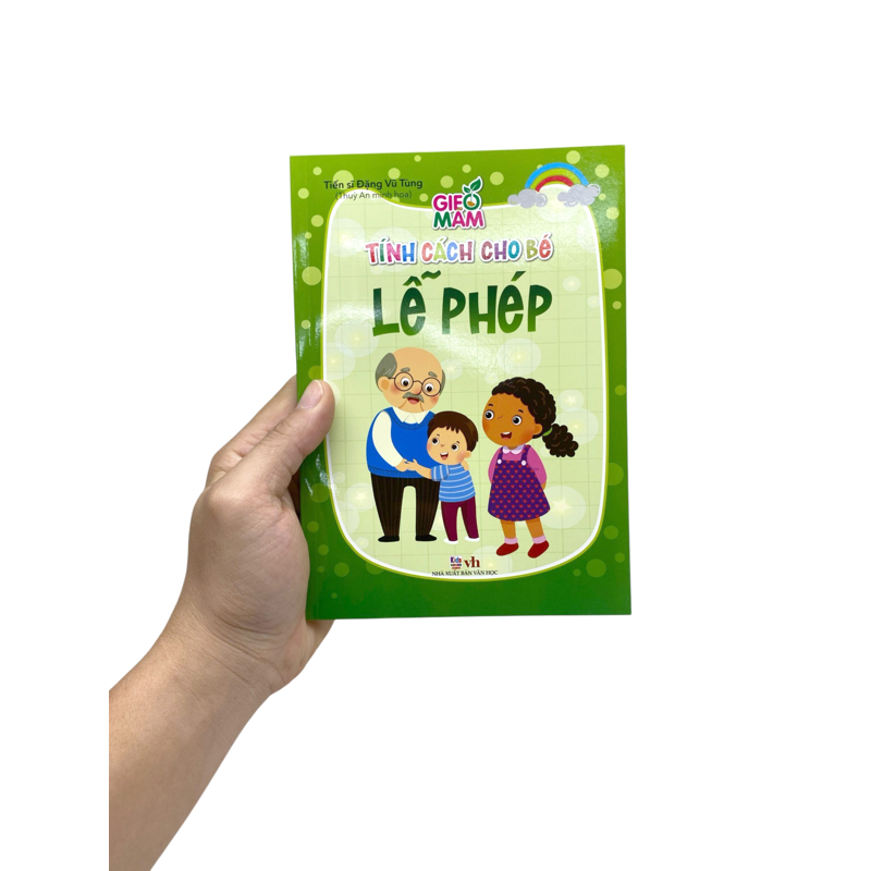 Gieo Mầm Tính Cách Cho Bé - Lễ Phép