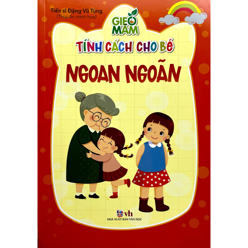 Gieo Mầm Tính Cách Cho Bé - Ngoan Ngoãn