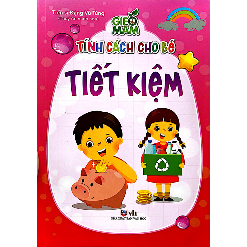 Gieo Mầm Tính Cách Cho Bé - Tiết Kiệm