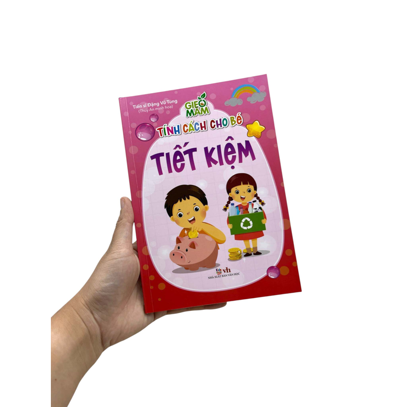 Gieo Mầm Tính Cách Cho Bé - Tiết Kiệm