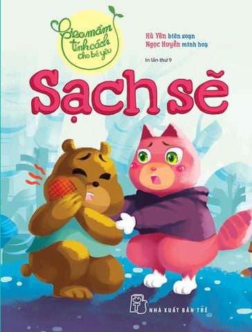 Gieo Mầm Tính Cách Cho Bé Yêu - Sạch Sẽ